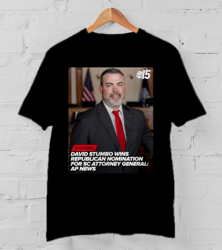 David Stumbo Wins Republican Nomination For SC Attorney General AP News Breaking ABC15 T-Shirt
