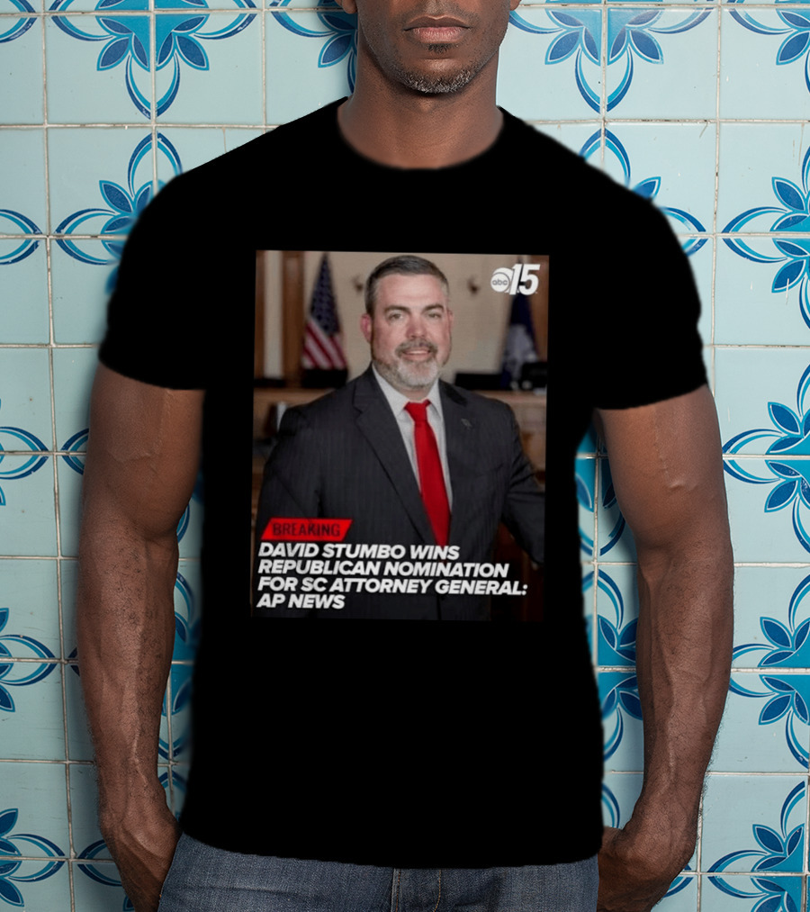 David Stumbo Wins Republican Nomination For SC Attorney General AP News Breaking ABC15 T-Shirt