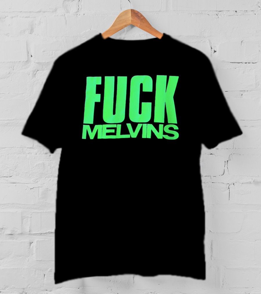 Fuck Melvins Bold Neon Green T-Shirt