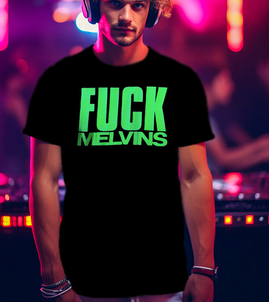 Fuck Melvins Bold Neon Green T-Shirt