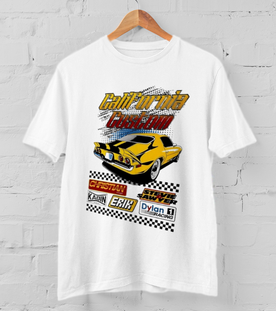 California Custom Camaro Christian Stevie Sawyer Kadin Erik Dylan T-Shirt