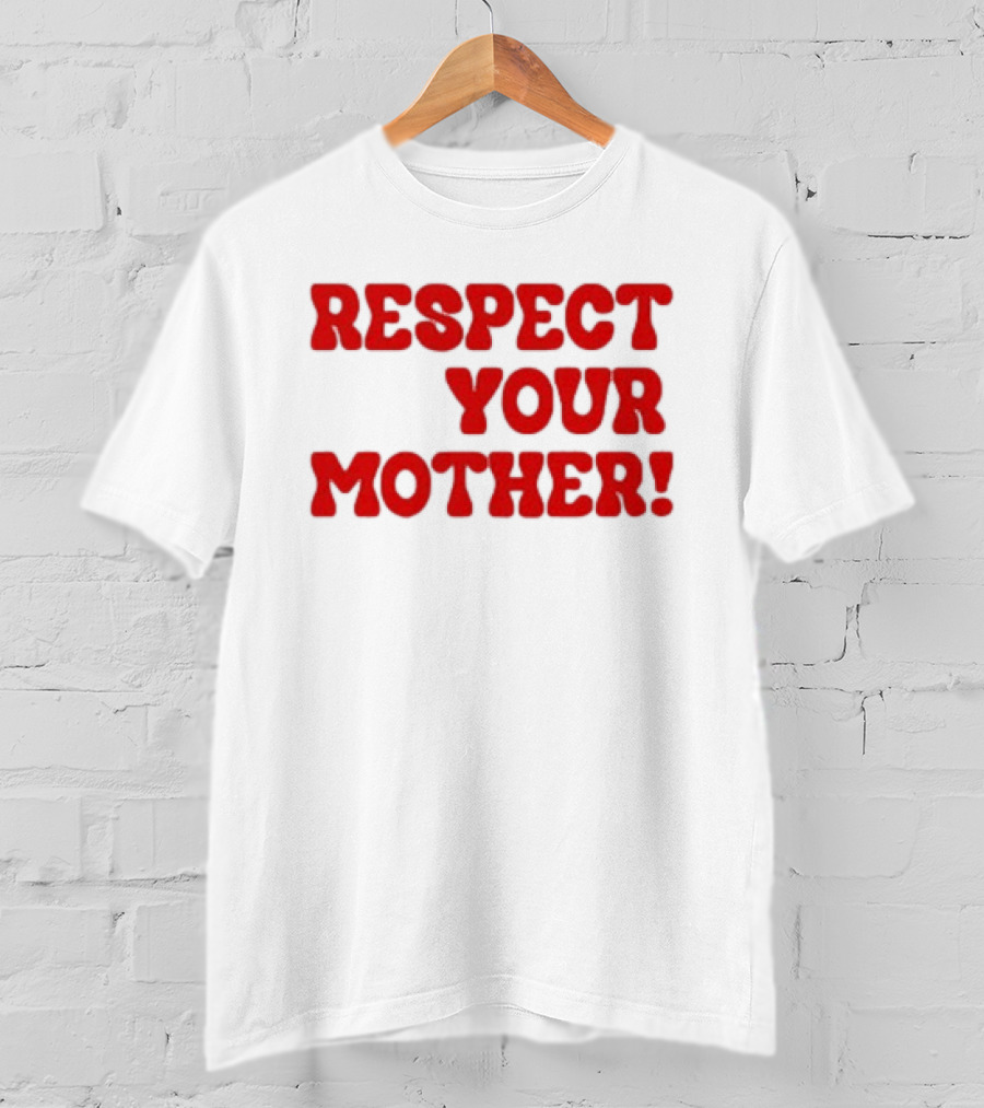 Respect Your Mother Bold Red T-Shirt