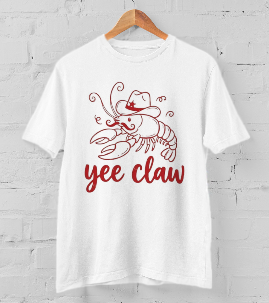 Yee Claw Lobster Cowboy Hat Rodeo Wrangler T-Shirt