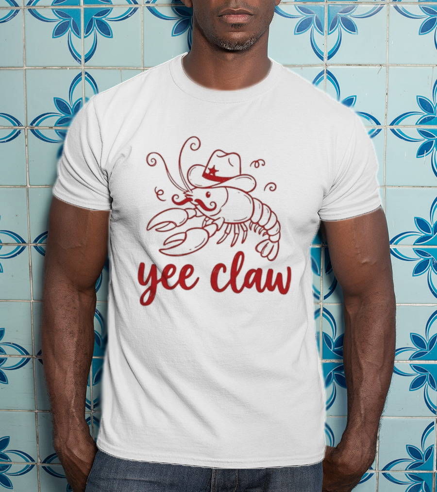 Yee Claw Lobster Cowboy Hat Rodeo Wrangler T-Shirt