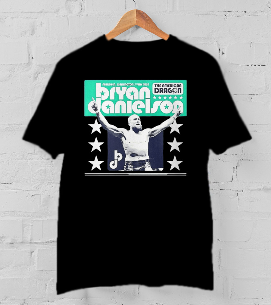 Bryan Danielson The American Dragon Aberdeen Washington's Very Own T-Shirt