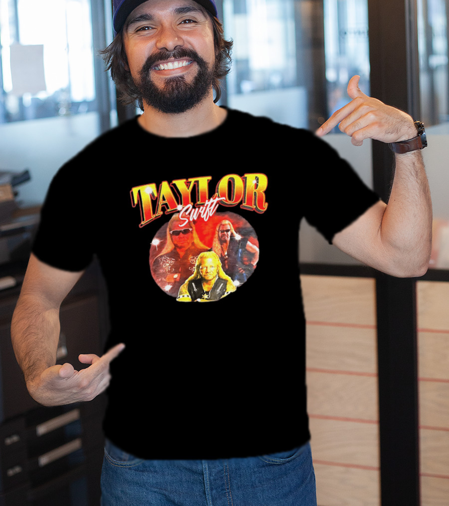 Taylor Swift Duane Dog Chapman T-Shirt