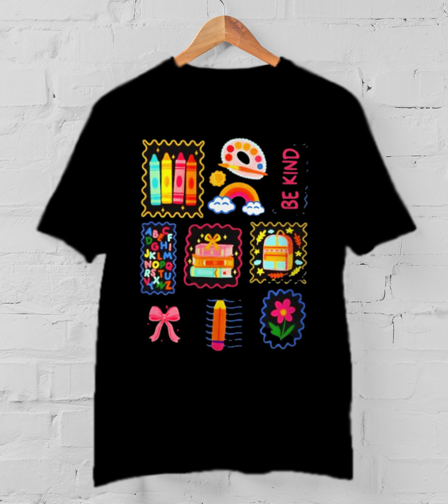 Alphabet Crayons Rainbow Books Be Kind Classroom Supplies T-Shirt
