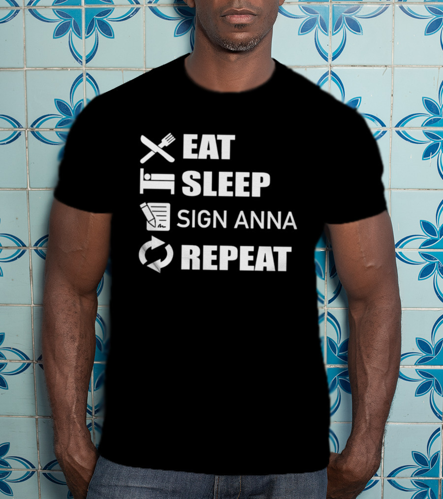 Eat Sleep Sign Anna Repeat Icons Cycle T-Shirt