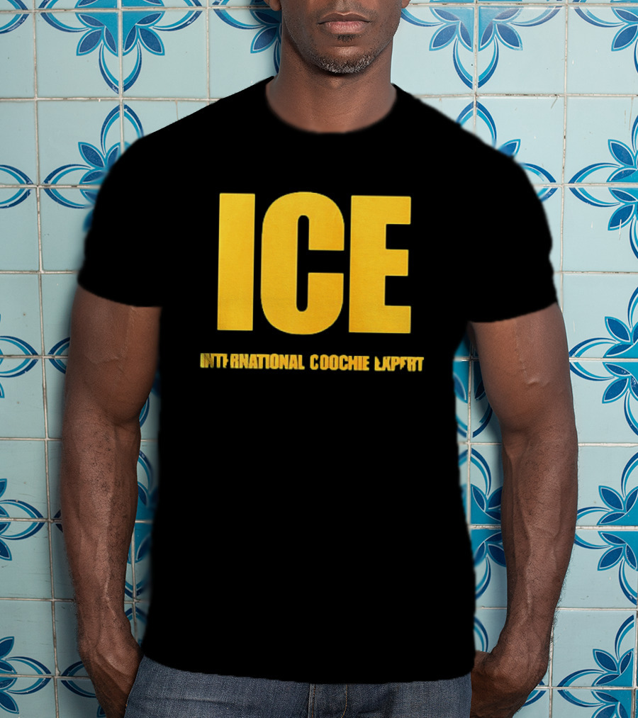 I'm A Talafreako James Talarico International Coochie Expert ICE T-Shirt