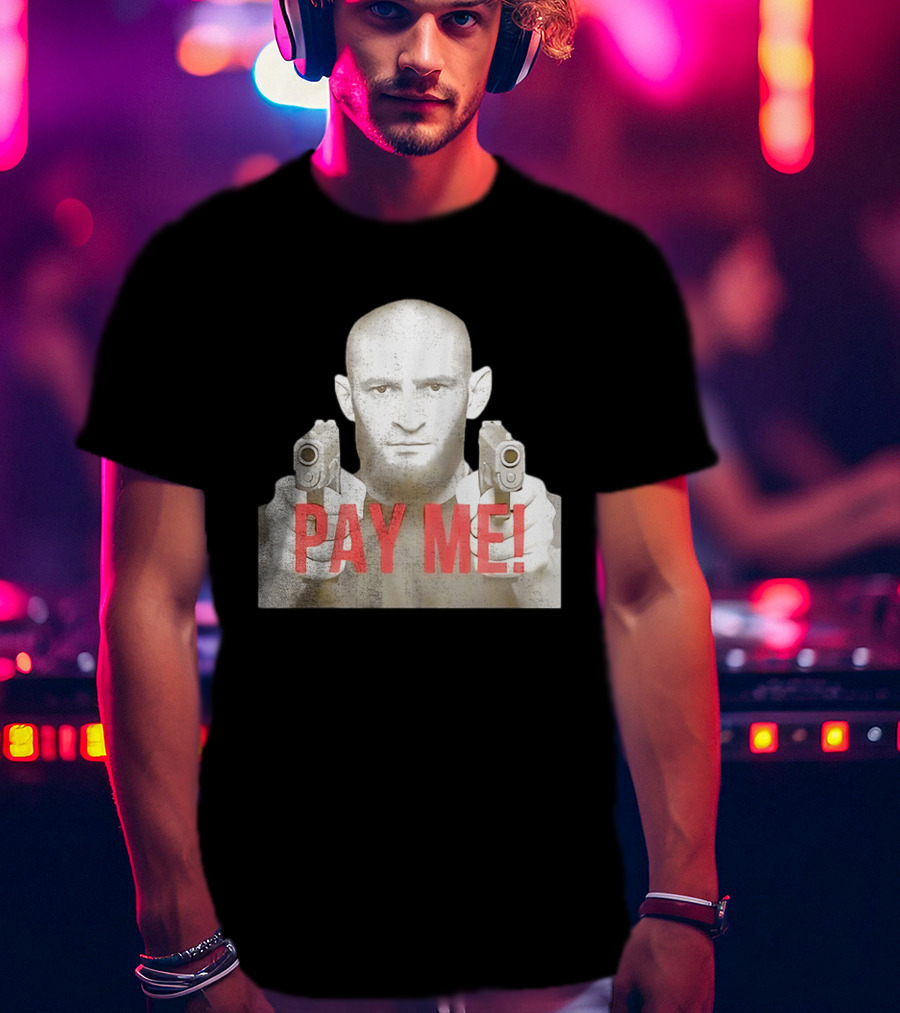 Khamzat Chimaev Pay Me Guns T-Shirt