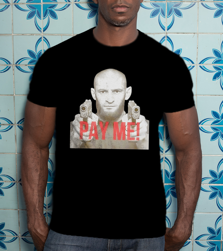 Khamzat Chimaev Pay Me Guns T-Shirt