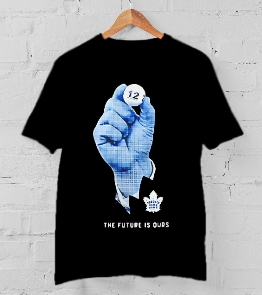 Toronto Maple Leafs The Future Is Ours 12 Strategic Vision T-Shirt