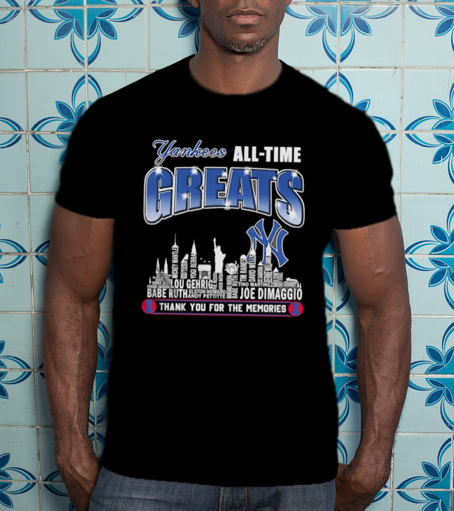 Yankees All Time Greats Lou Gehrig Babe Ruth Joe DiMaggio Derek Jeter MLB Skyline Yankees NY Thank You For The Memories T-Shirt