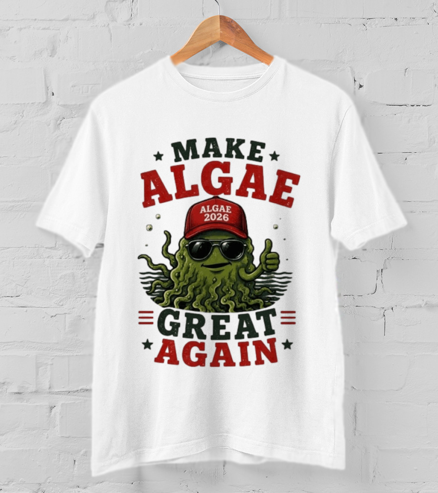 Make Algae Great Again Algae 2026 Hat Sunglasses T-Shirt