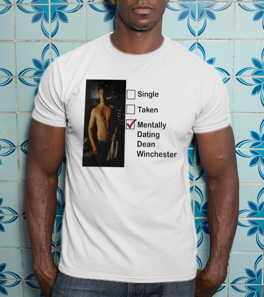 Jensen Ackles Less Mentally Dating Dean Winchester Single Taken Checked T-Shirt