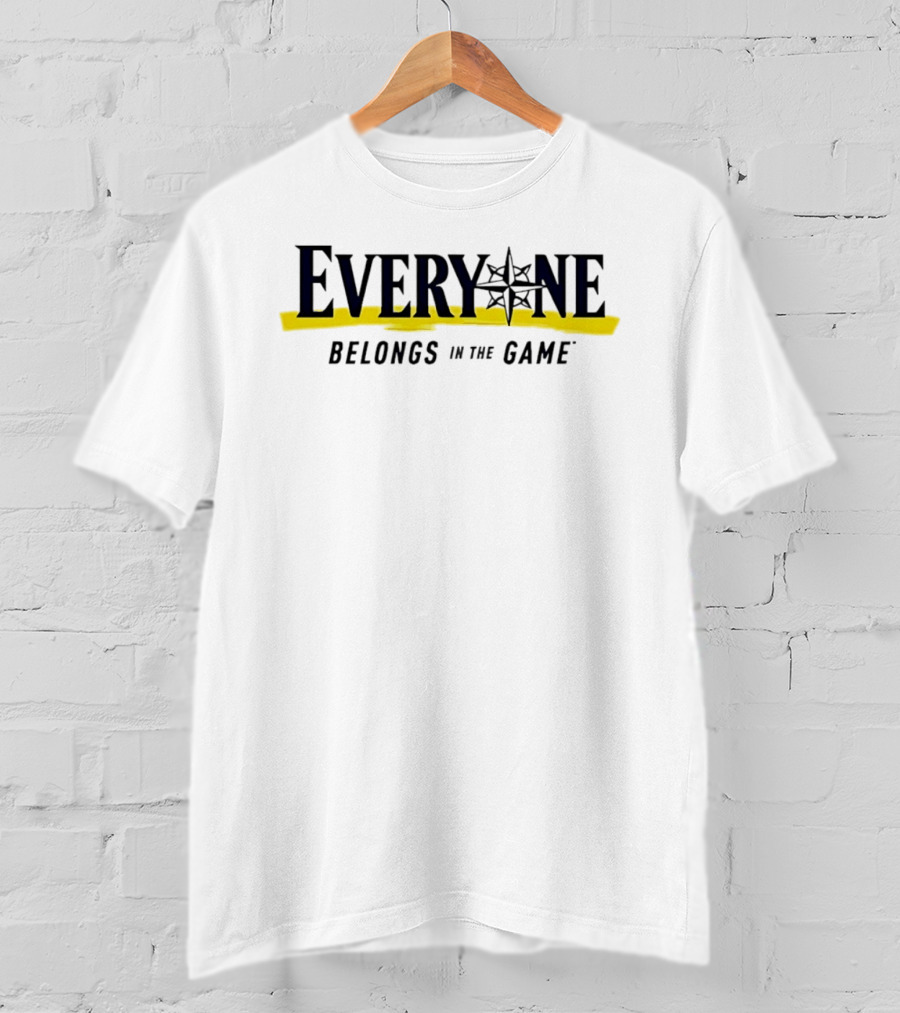Seattle Mariners Everyone Belongs In The Game Mariners Star T-Shirt