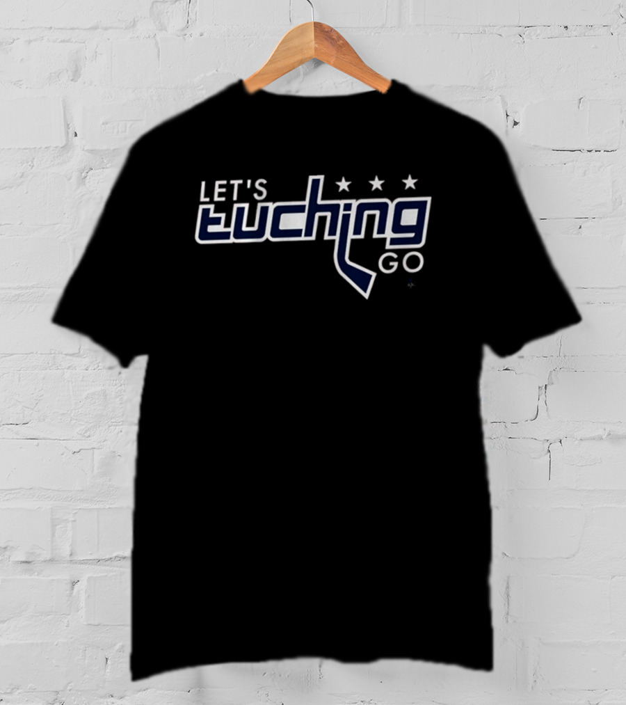 Let's Tuching Go Stars Hockey T-Shirt
