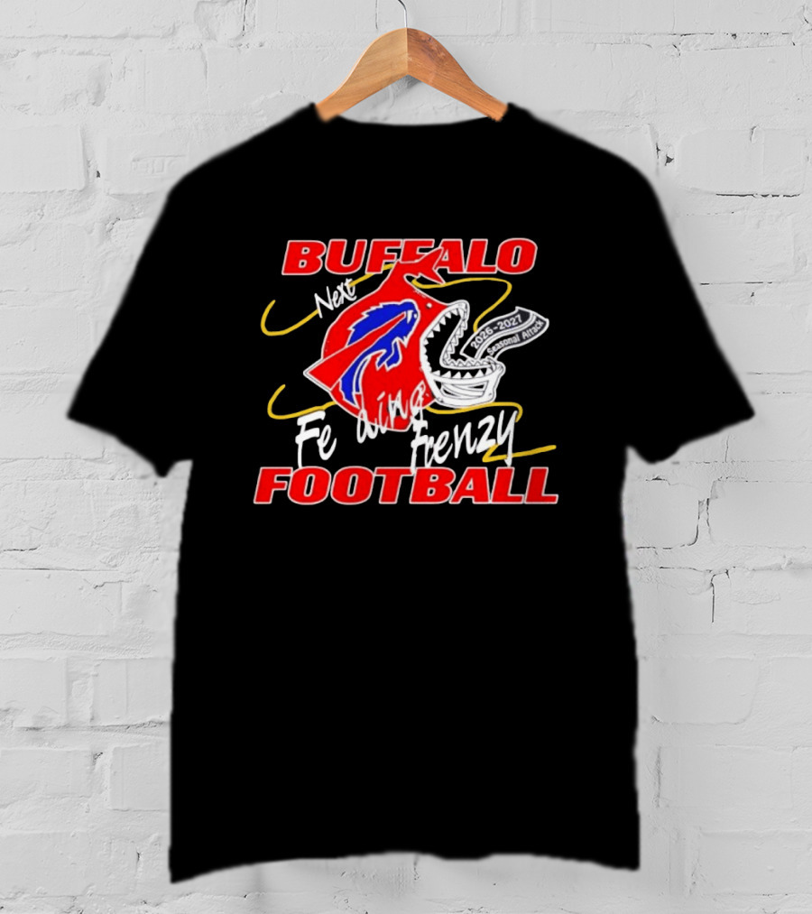 Buffalo Football Next Feeding Frenzy 2026 2027 Seasonal Attack T-Shirt