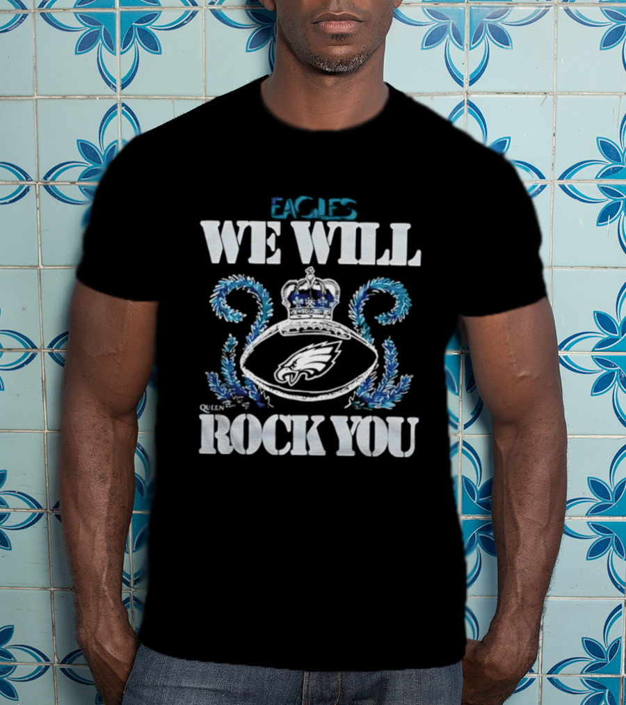 Philadelphia Eagles We Will Rock You Crown And Football T-Shirt