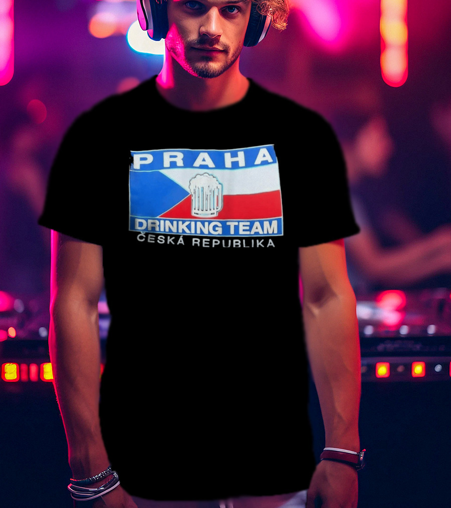 PRAHA Drinking Team Ceska Republika Flag Beer T-Shirt
