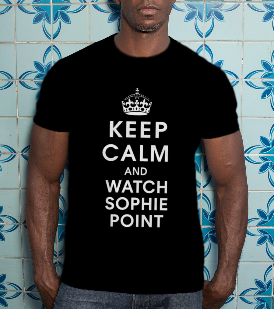 Keep Calm And Sophie Point Crown T-Shirt