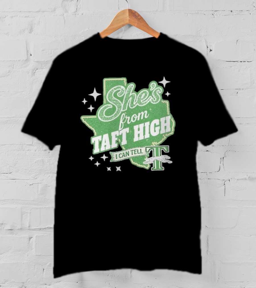 She's From Taft High I Can Tell With Stars And Sparkle Texas Map T-Shirt