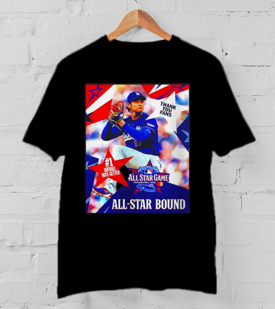 All Star Game Philadelphia 2026 Shohei Ohtani Los Angeles Dodgers All Star Bound Thank You Fans #1 Overall Vote Getter T-Shirt