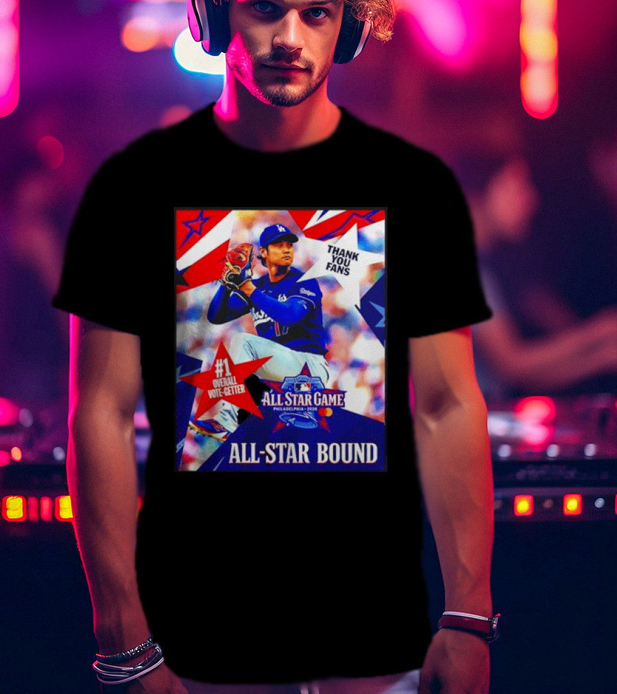 All Star Game Philadelphia 2026 Shohei Ohtani Los Angeles Dodgers All Star Bound Thank You Fans #1 Overall Vote Getter T-Shirt