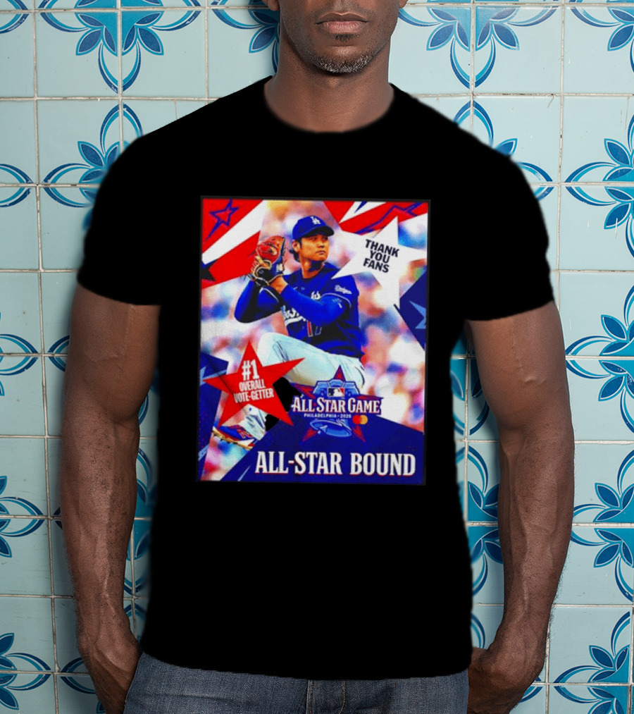 All Star Game Philadelphia 2026 Shohei Ohtani Los Angeles Dodgers All Star Bound Thank You Fans #1 Overall Vote Getter T-Shirt