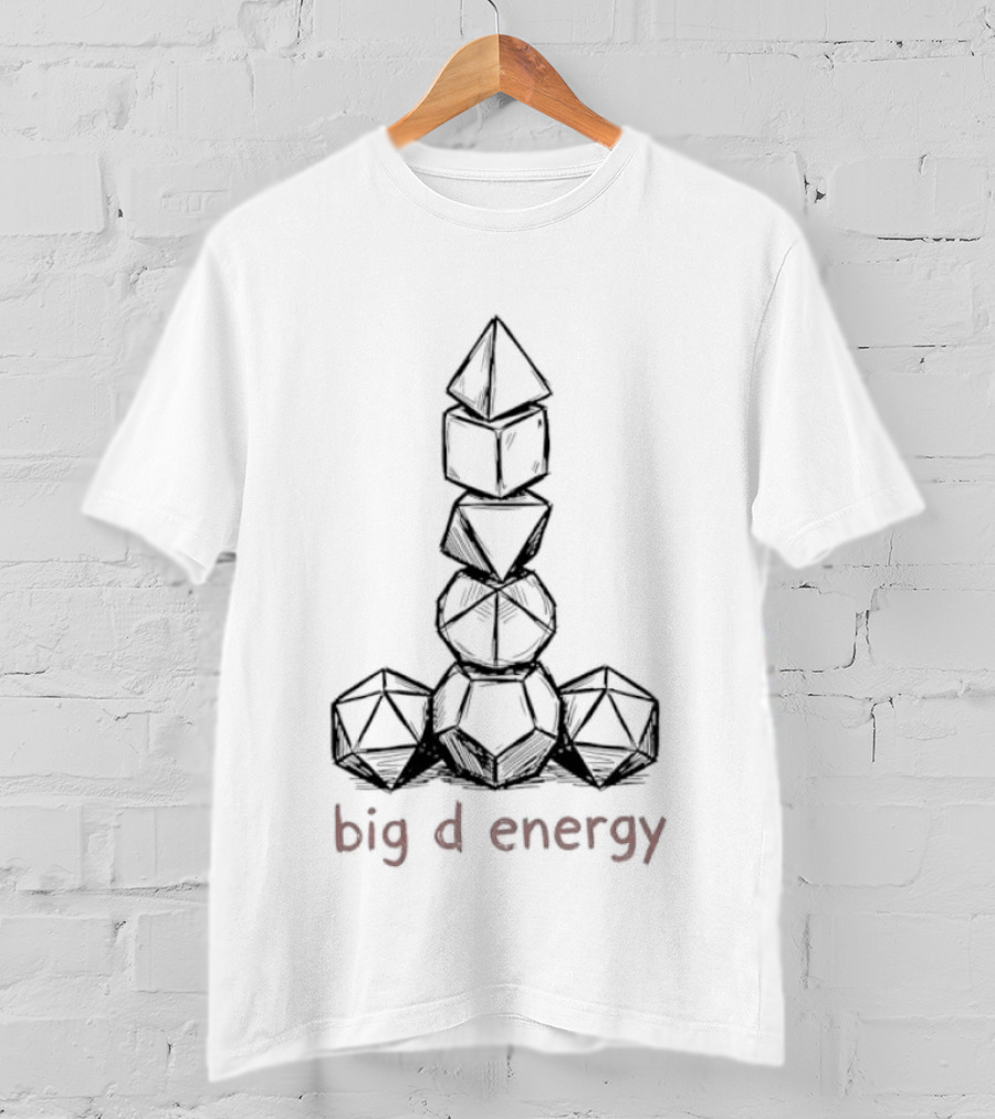 Dungeons And Dragons Polyhedral Dice Big D Energy Role Playing Game Tabletop Dice Tower T-Shirt