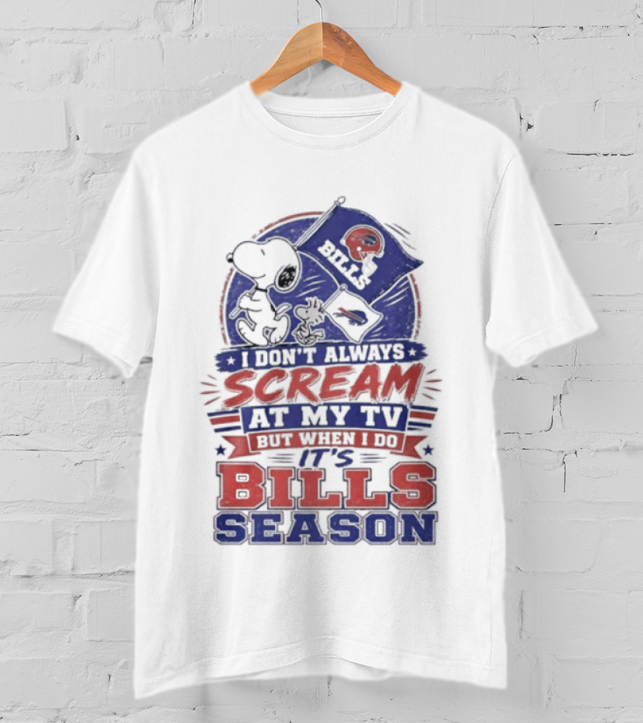 Snoopy X Buffalo Bills I Don't Always Scream At My Tv But When I Do It's Bills Season T-Shirt