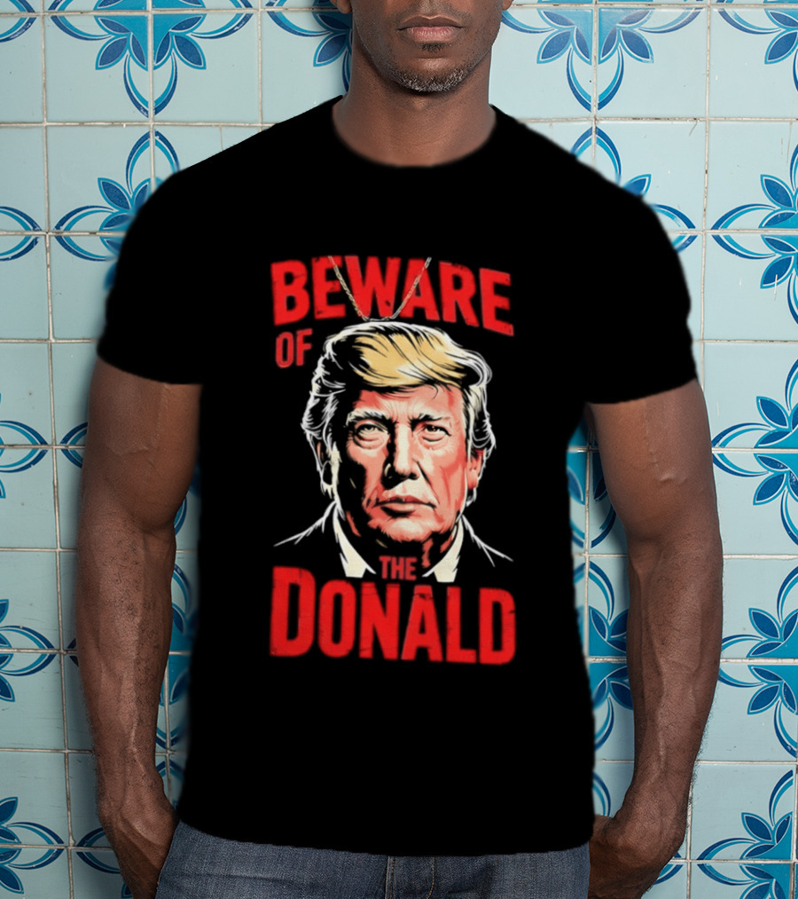 Beware Of The Donald Face T-Shirt