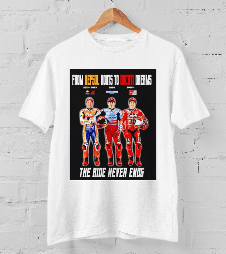 From Repsol To Ducati 2013 2025 MotoGP Journey T-Shirt