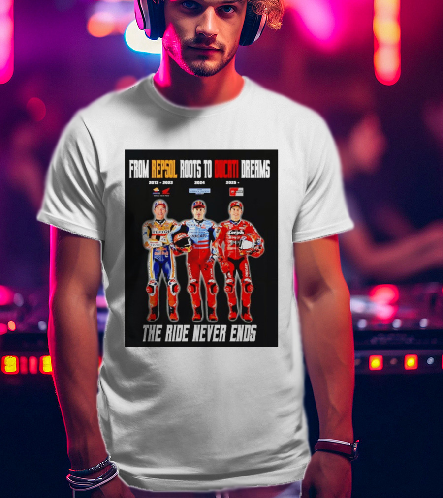 From Repsol To Ducati 2013 2025 MotoGP Journey T-Shirt