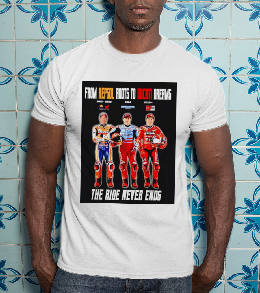 From Repsol To Ducati 2013 2025 MotoGP Journey T-Shirt