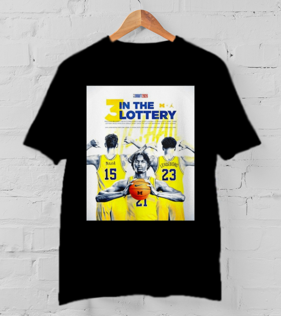 3 In The Lottery NBA Draft 2026 Mara Lendeborg Morez Johnson Michigan T-Shirt