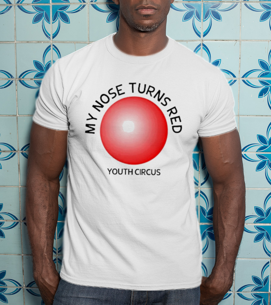 My Nose Turns Red Youth Circus Vibrant Red Nose T-Shirt