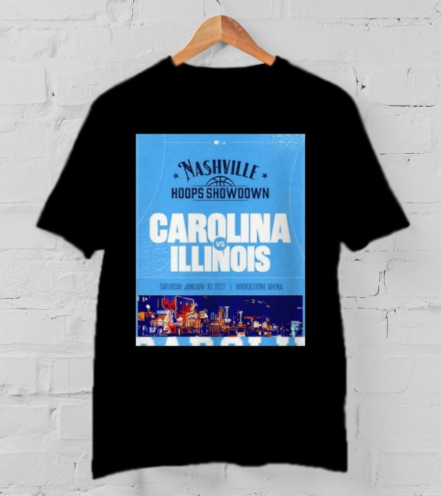 Nashville Hoops Showdown Carolina Vs Illinois Saturday January 30 2027 Bridgestone Arena T-Shirt