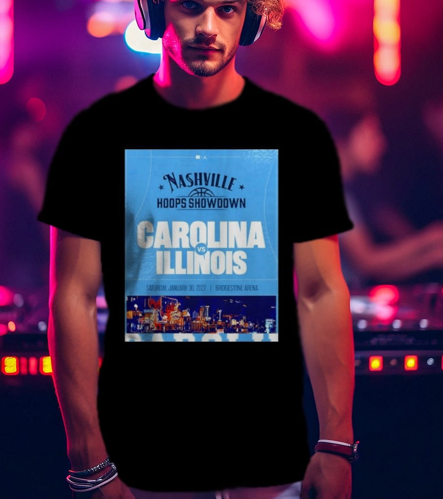 Nashville Hoops Showdown Carolina Vs Illinois Saturday January 30 2027 Bridgestone Arena T-Shirt
