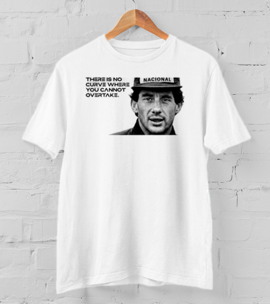 Neymar Ayrton Senna No Curve Where You Cannot Overtake Brazilian Legends T-Shirt