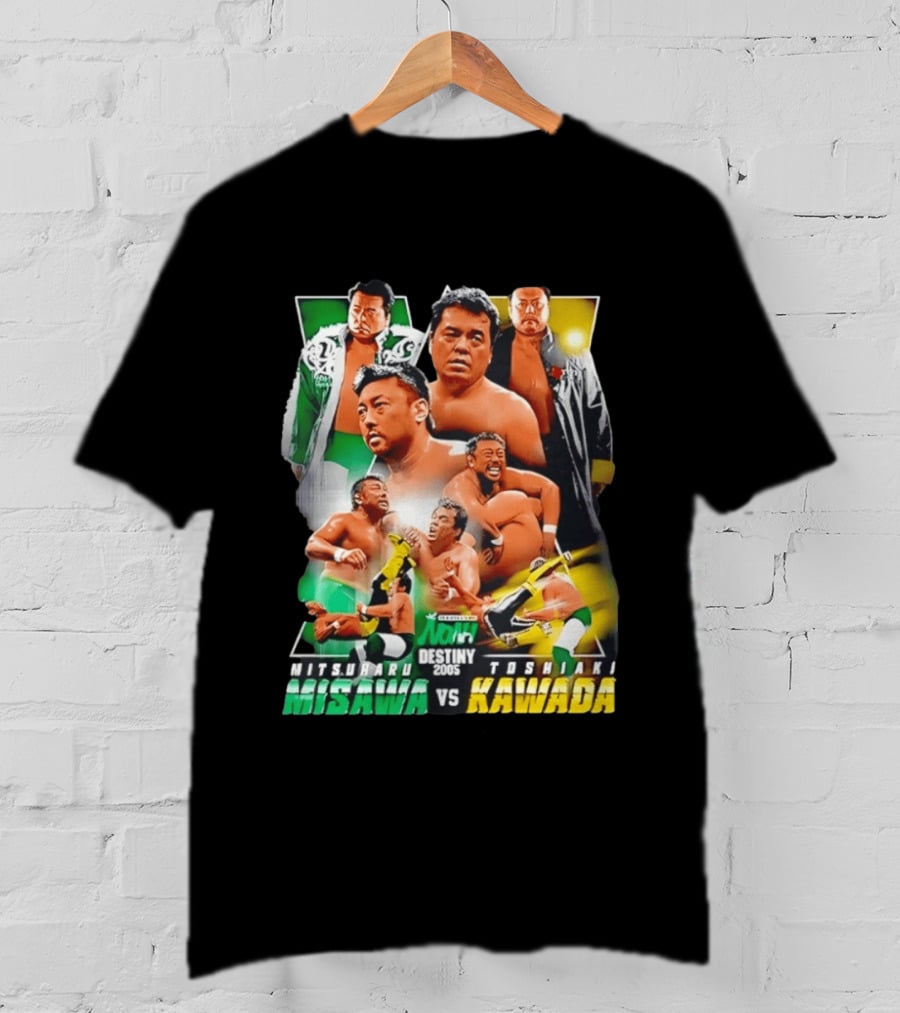 NOAH Destiny 2005 Mitsuharu Misawa Vs Toshiaki Kawada Wrestling Legends Match T-Shirt