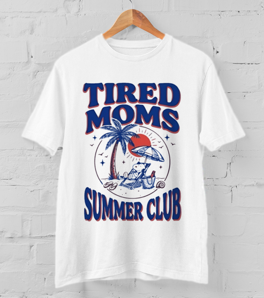 Tired Moms Summer Club Snoopy Beach Relaxation Under Palm Tree T-Shirt
