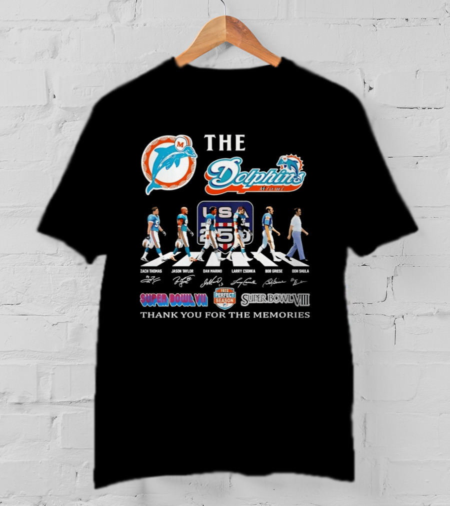 The Miami Dolphins Legends Zach Thomas Jason Taylor Dan Marino Larry Csonka Bob Griese Don Shula Thank You For The Memories Super Bowl VII VIII T-Shirt