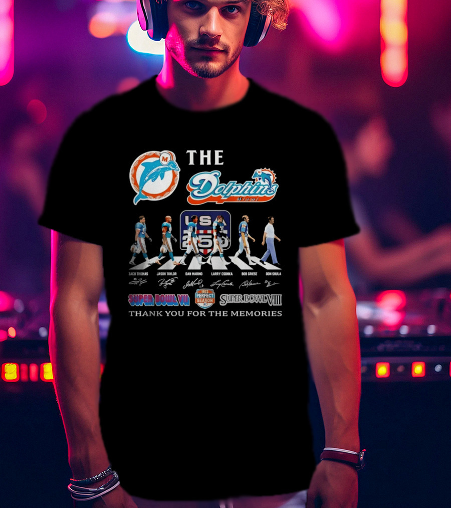 The Miami Dolphins Legends Zach Thomas Jason Taylor Dan Marino Larry Csonka Bob Griese Don Shula Thank You For The Memories Super Bowl VII VIII T-Shirt
