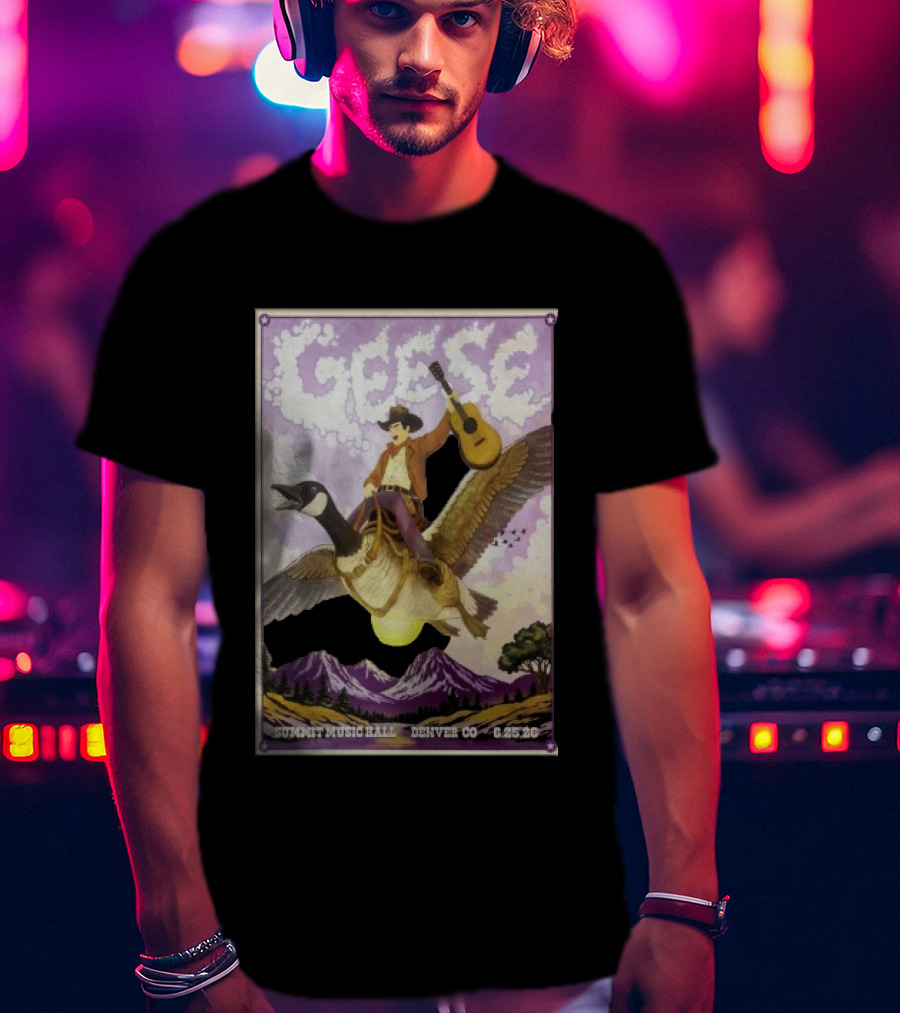 Geese Summit Music Hall Denver CO 6.25.26 Tour Cowboy Riding Goose Guitar T-Shirt
