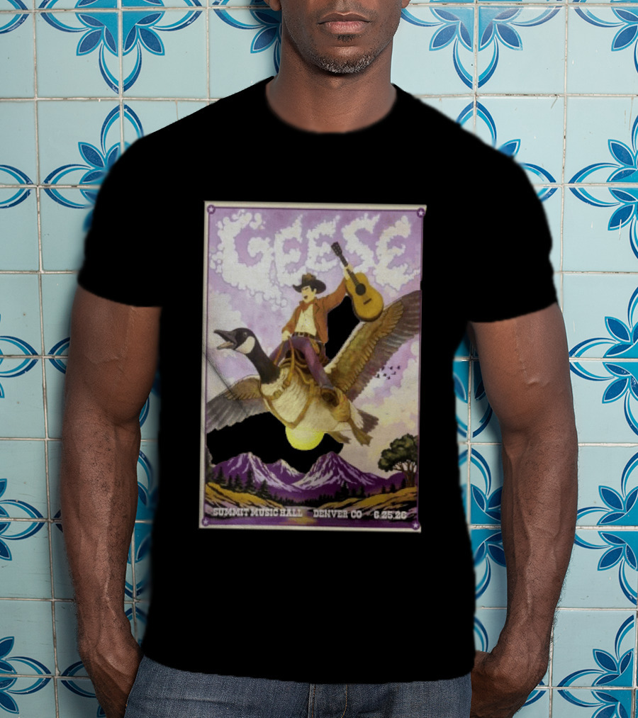 Geese Summit Music Hall Denver CO 6.25.26 Tour Cowboy Riding Goose Guitar T-Shirt