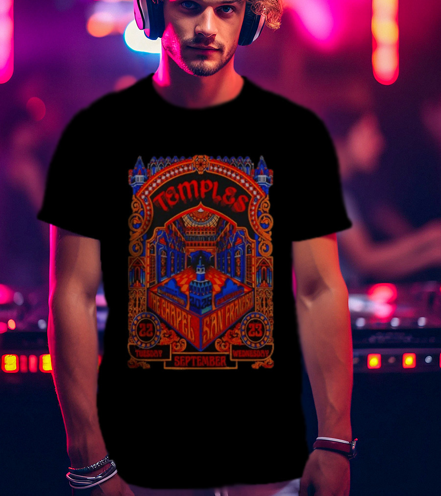 Temples The Chapel San Francisco September 22 23 2026 T-Shirt