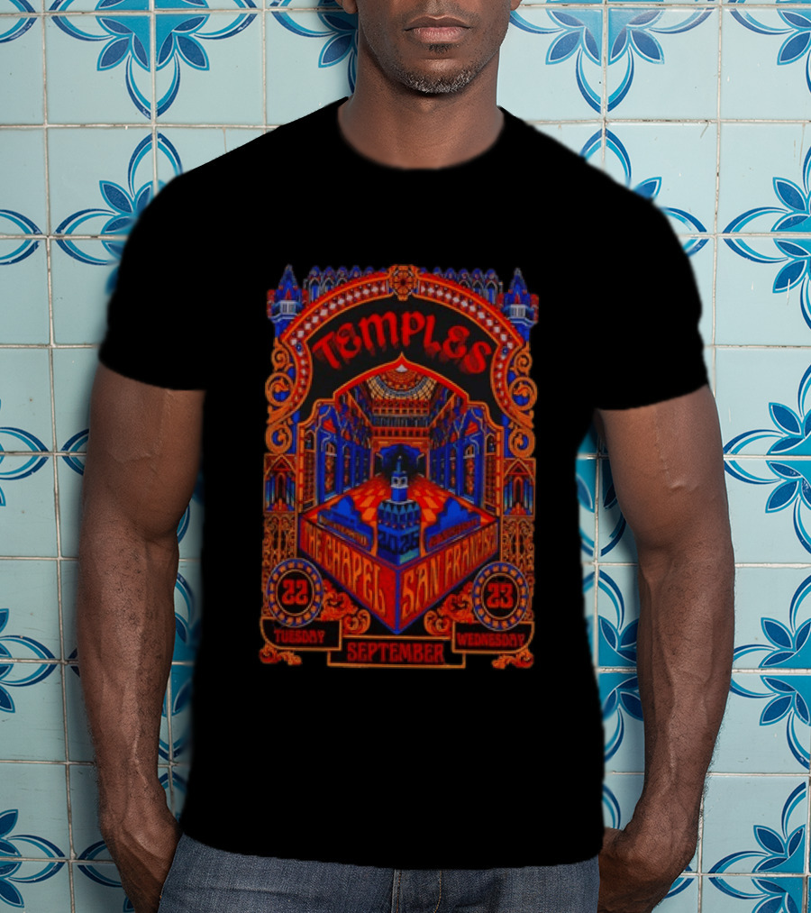 Temples The Chapel San Francisco September 22 23 2026 T-Shirt