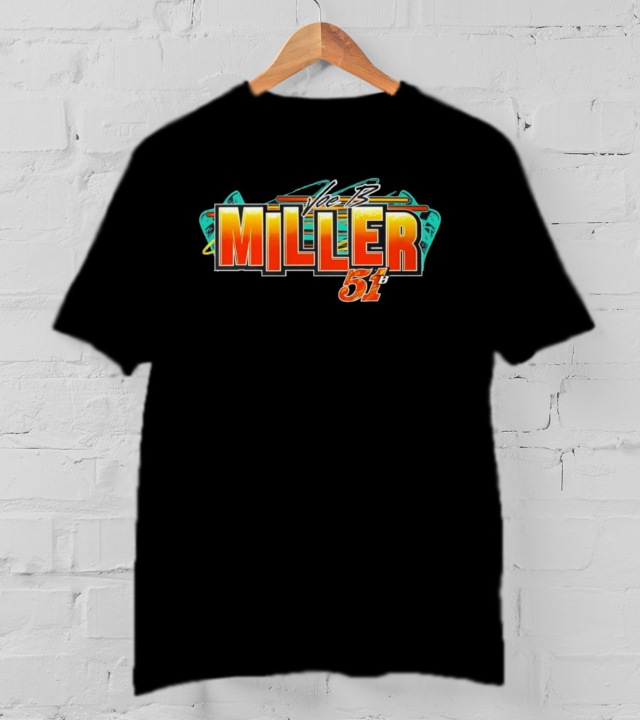 Voe B Joe B Miller 51 B Racing T-Shirt