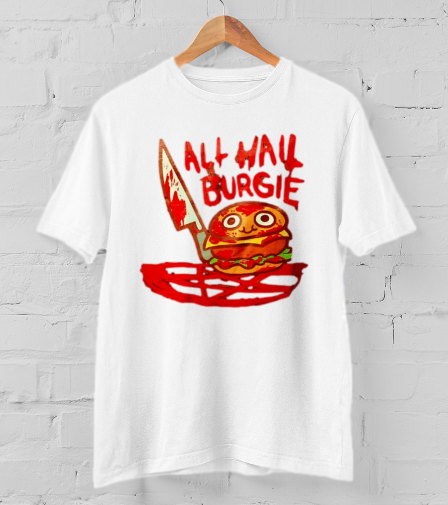 All Hail Burgie Creepy Cute Hamburger Knife Blood Image T-Shirt